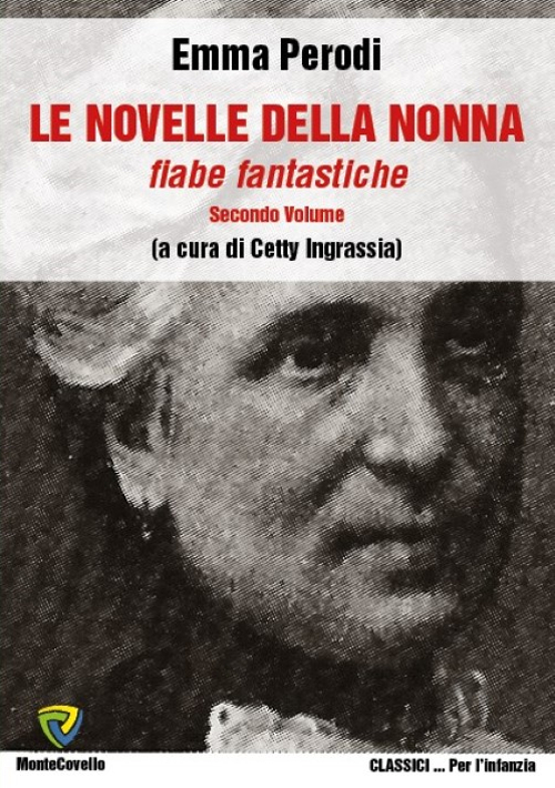 Le novelle della nonna. Fiabe fantastiche. Vol. 2