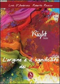 L'origine e il significato dei colori