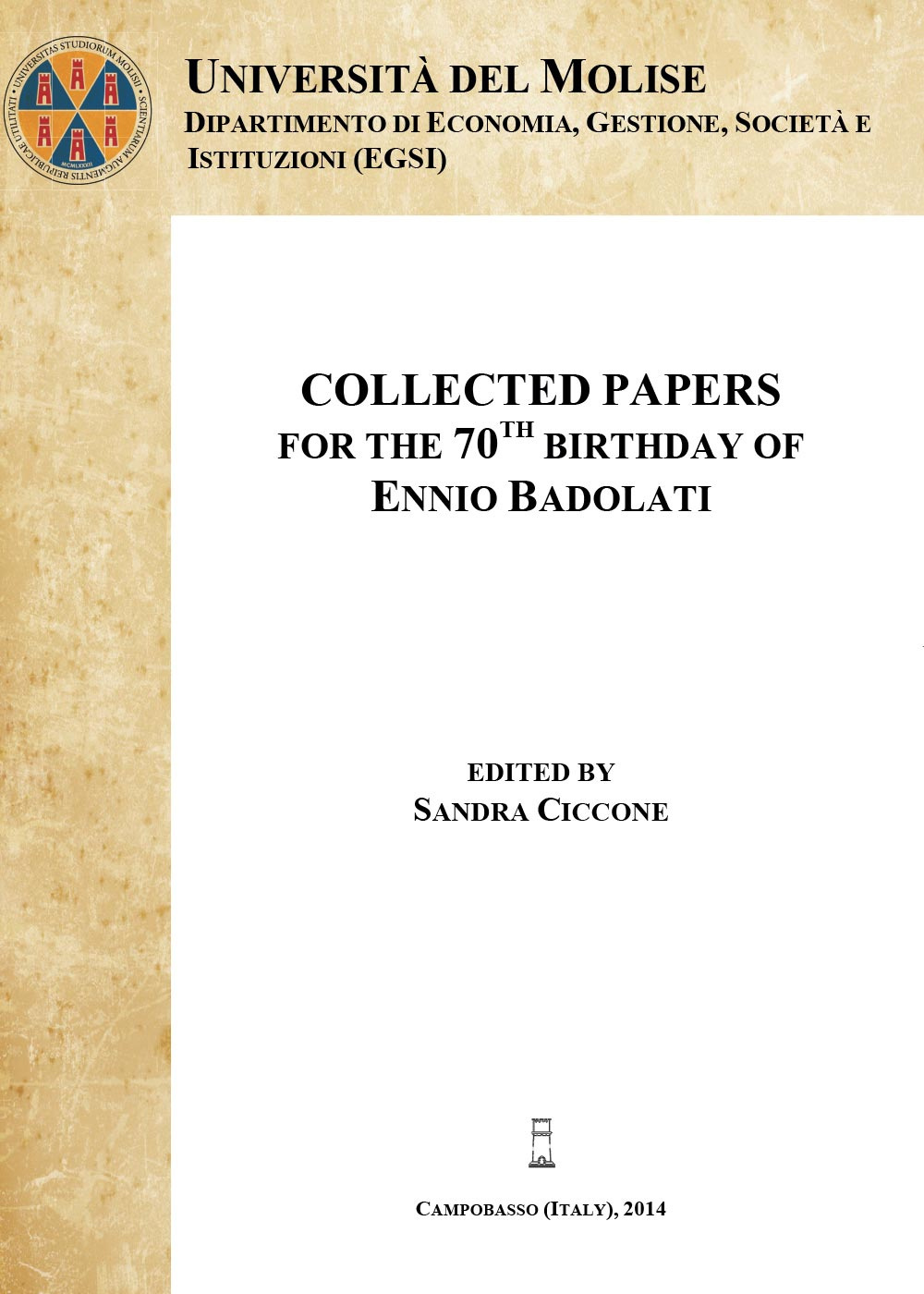 Collected papers for the 70th birthday of Ennio Badolati