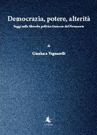 Democrazia, potere, alterità
