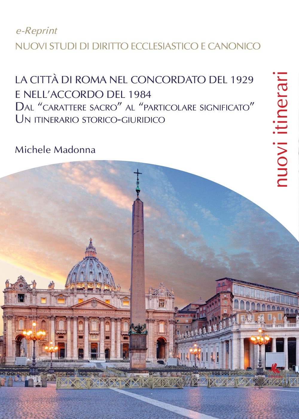 La città di Roma nel Concordato del 1929 e nell'Accordo del 1984