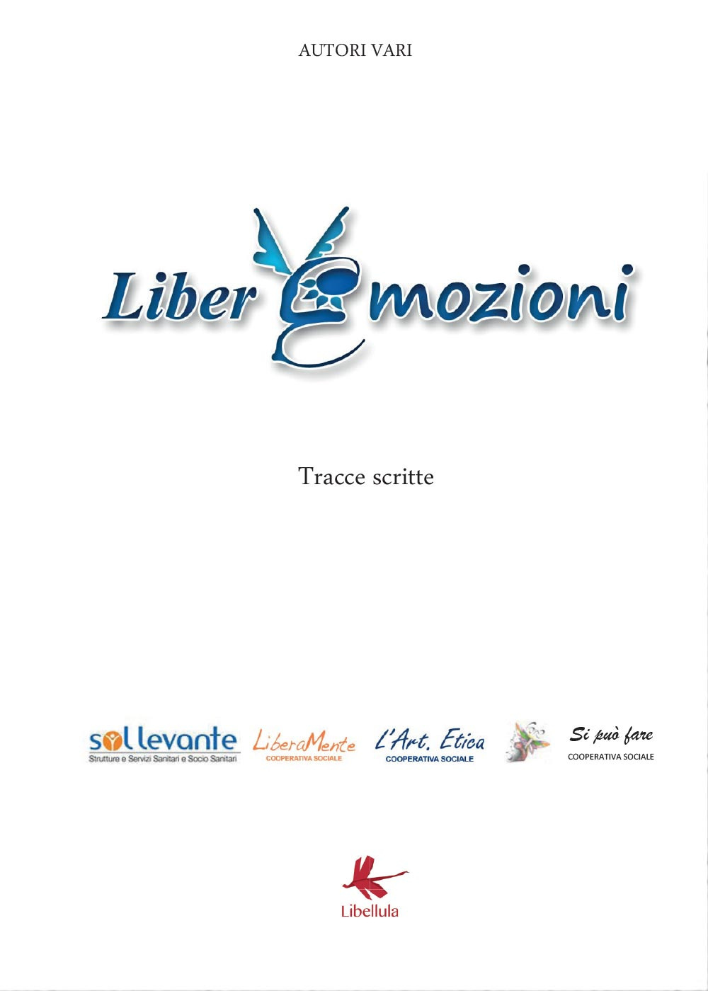LiberEmozioni. Tracce scritte