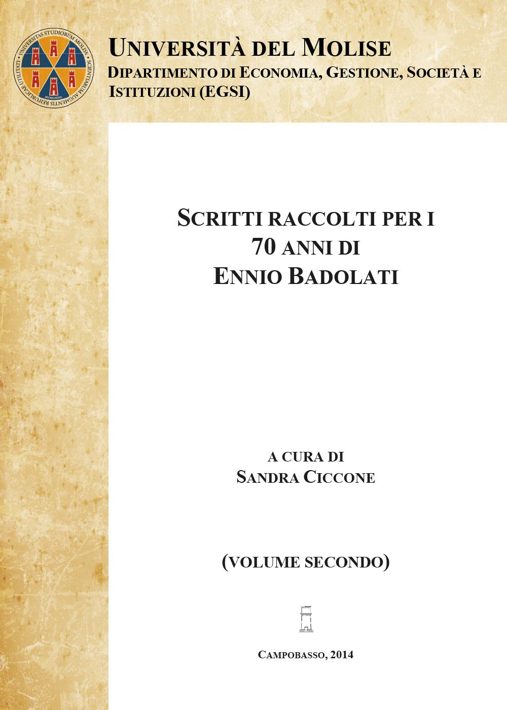 Scritti raccolti per i 70 anni di Ennio Badolati. Vol. 2
