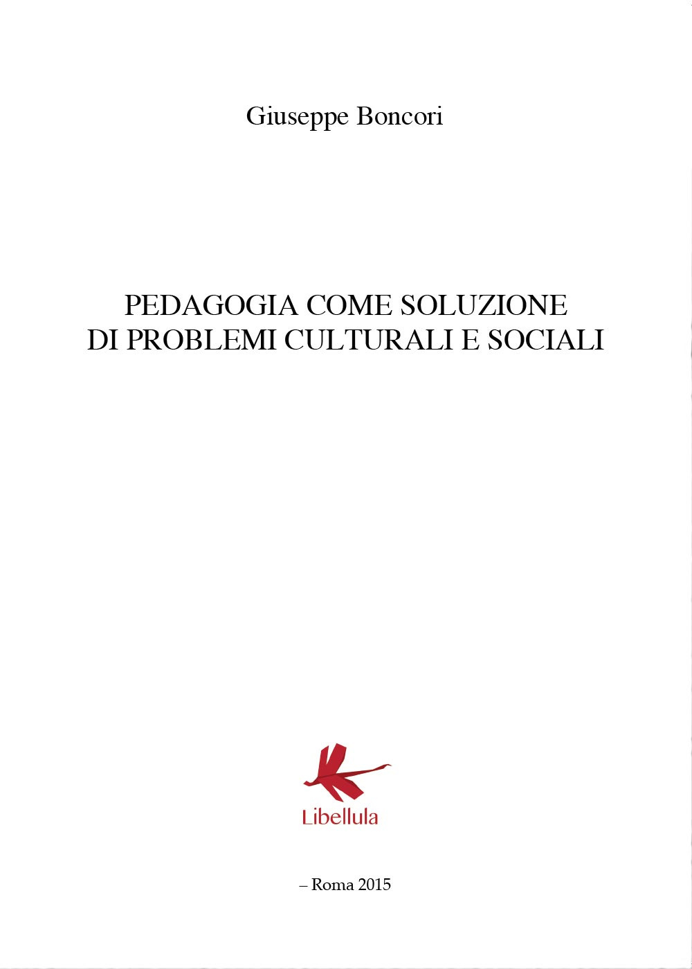 Pedagogia come soluzione di problemi culturali e sociali