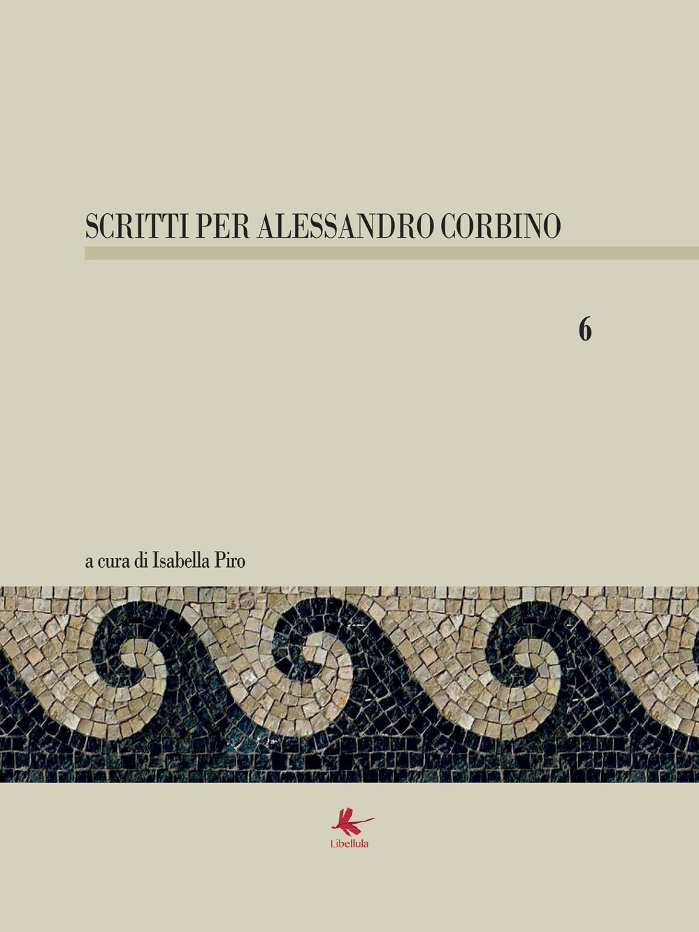 Scritti per Alessandro Corbino. Vol. 6