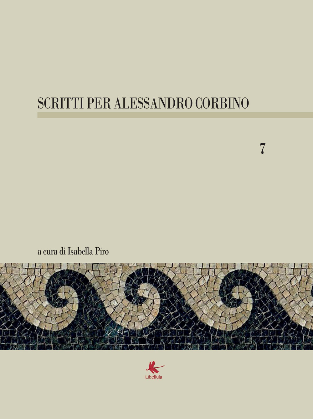 Scritti per Alessandro Corbino. Vol. 7