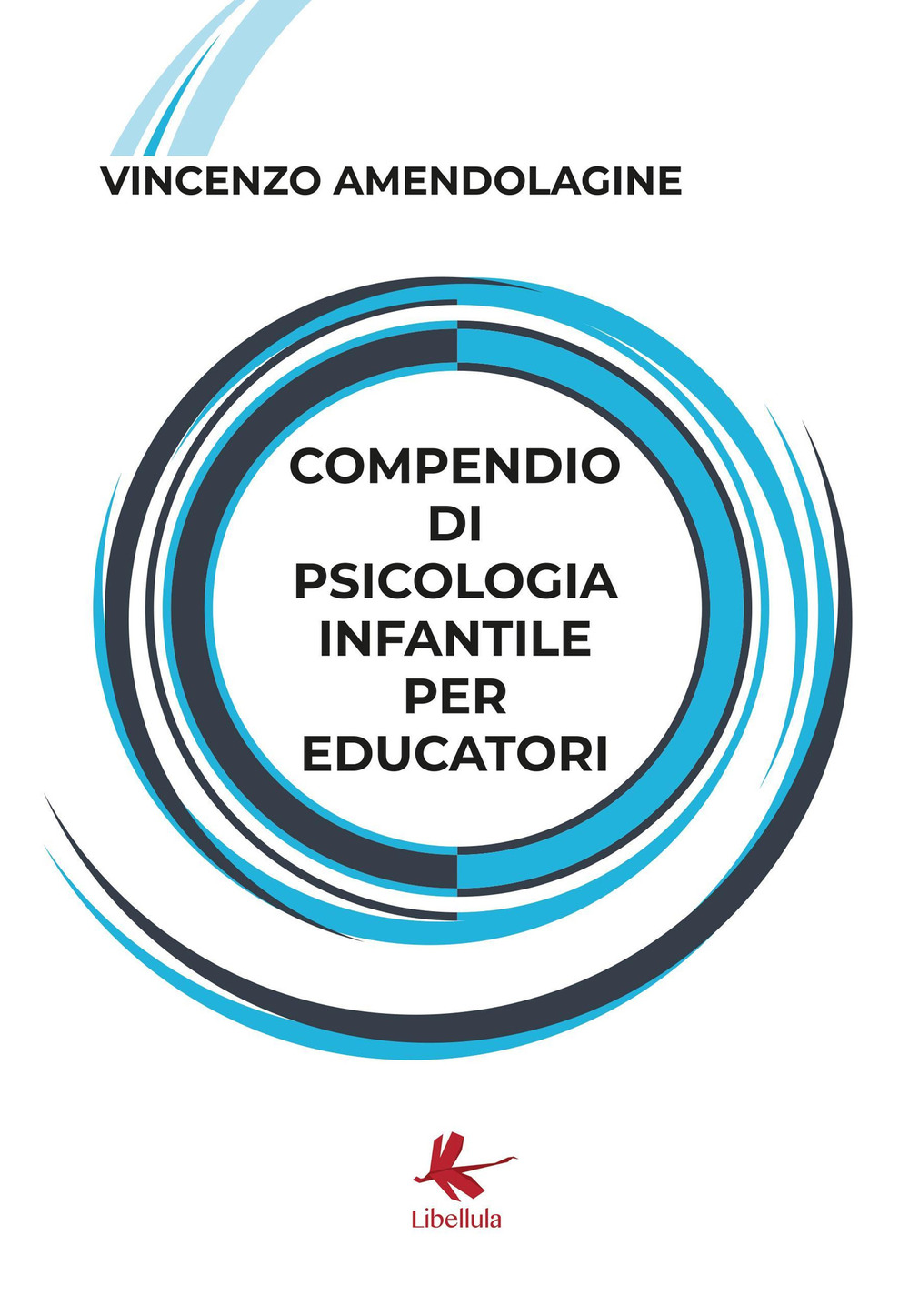 Compendio di psicologia infantile per educatori