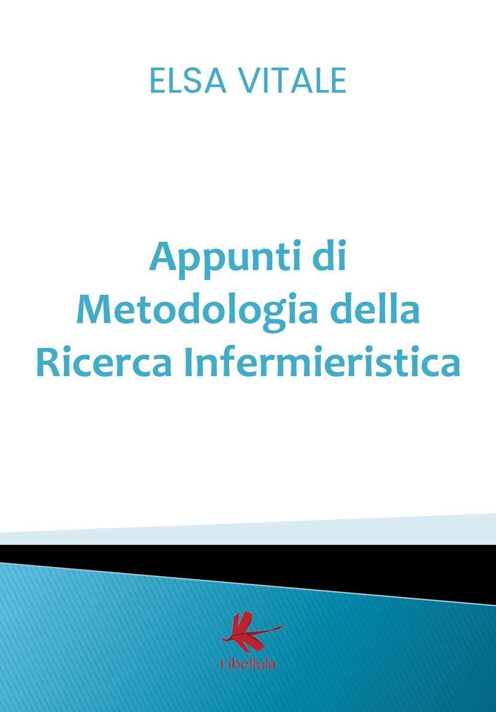 Appunti di metodologia della ricerca infermieristica