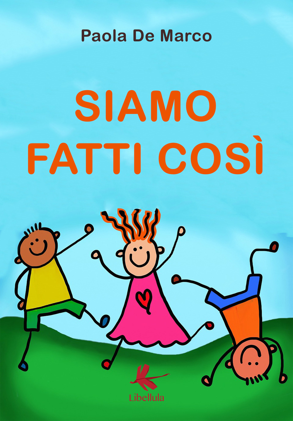 Siamo fatti così