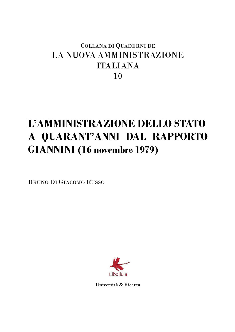 L'amministrazione dello Stato a quarant'anni dal Rapporto Giannini (16 novembre 1979)