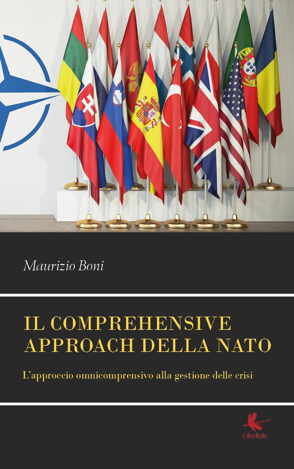 Il comprehensive approach della NATO. L'approccio omnicomprensivo alla gestione delle crisi