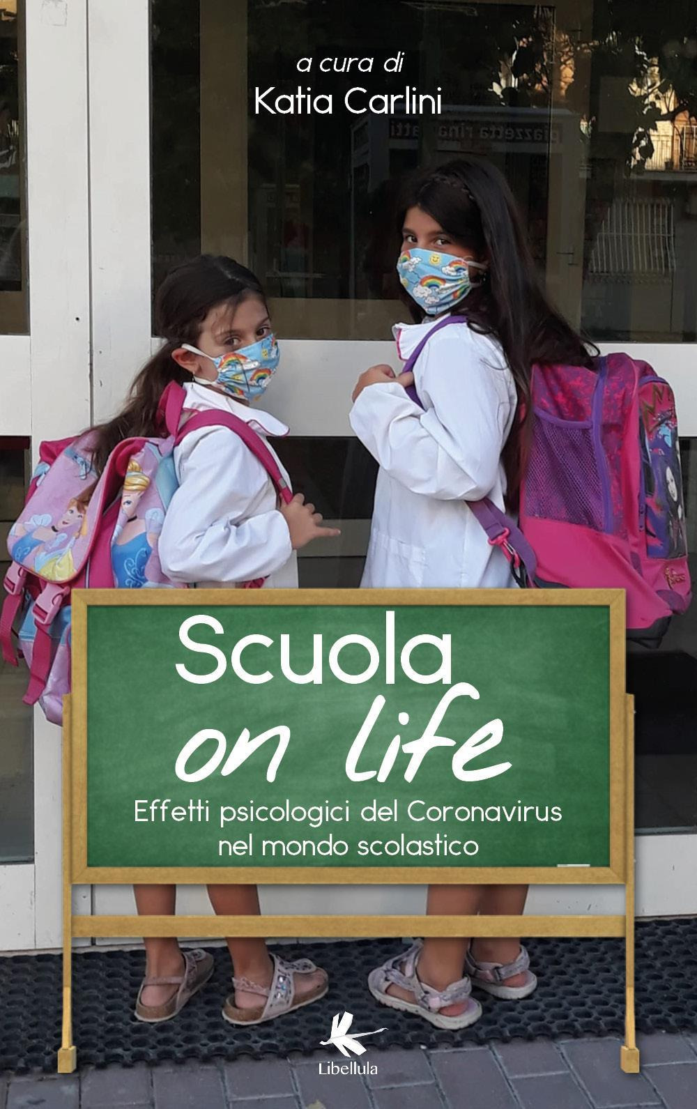 Scuola on life. Effetti psicologici del Coronavirus nel mondo scolastico