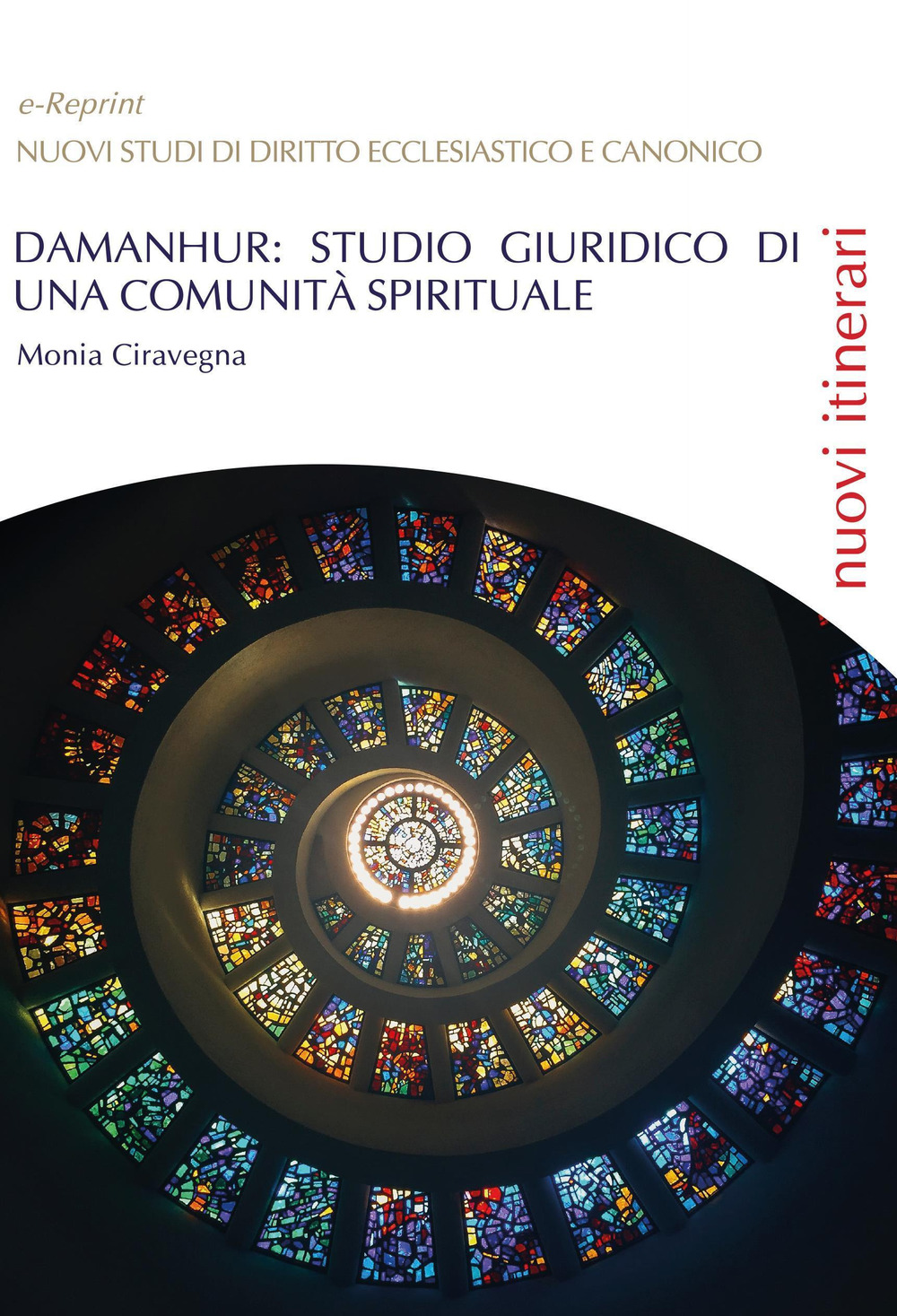 Damanhur: studio giuridico di una comunità spirituale