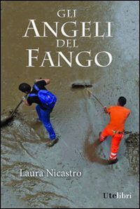 Gli angeli del fango