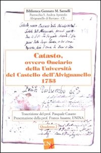 Catasto, ovvero Onciario della Università del Castello dell'Avignanello 1753