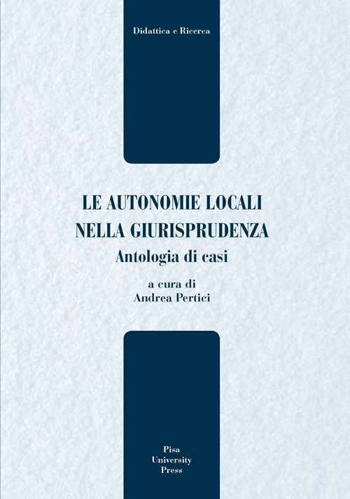 Le autonomie locali nella giurisprudenza. Antologia di casi