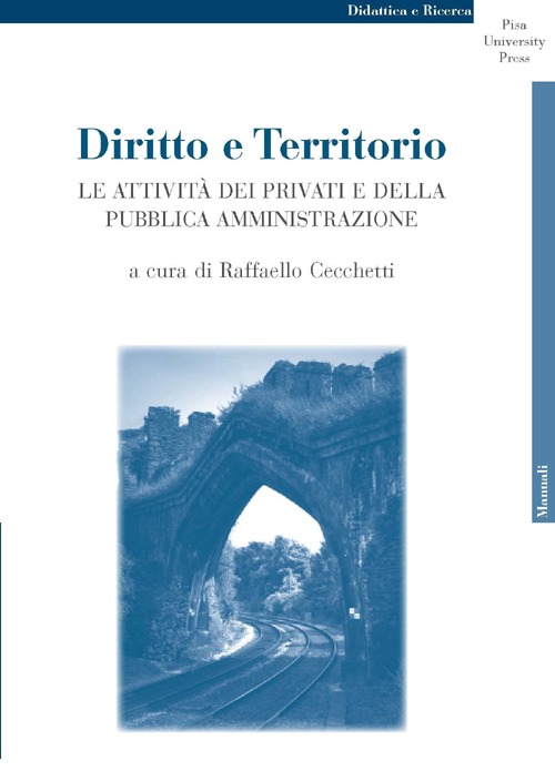 Diritto e territorio. Le attività dei privati e della pubblica amministrazione