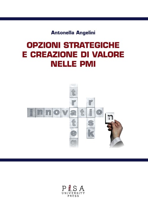 Opzioni strategiche e creazione di valore nelle PMI