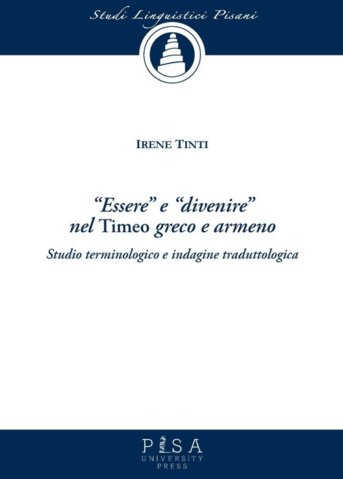 «Essere» e «divenire» nel «Timeo» greco e armeno. Studio terminologico e indagine traduttologica