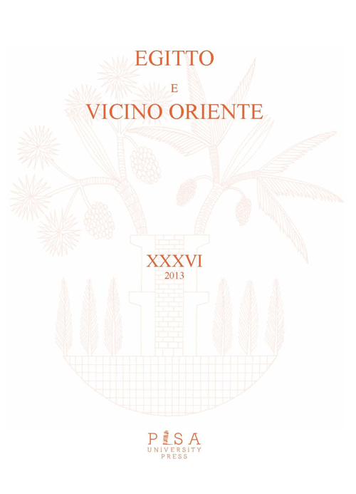 Egitto e Vicino Oriente (2013). Ediz. italiana e inglese. Vol. 36