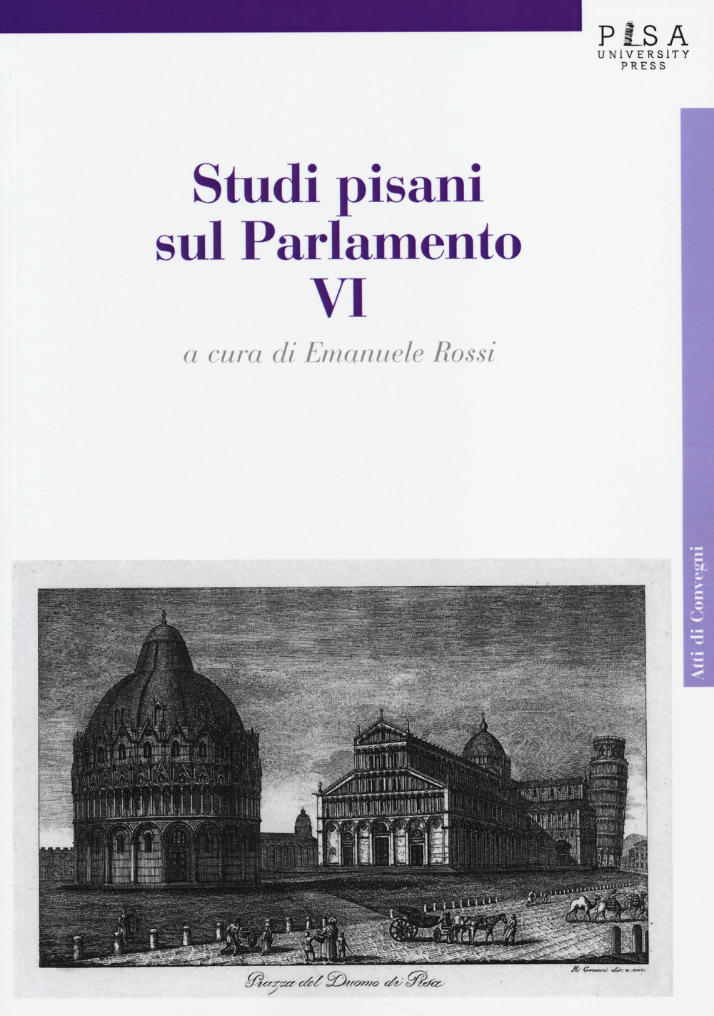 Studi pisani sul Parlamento. Vol. 6