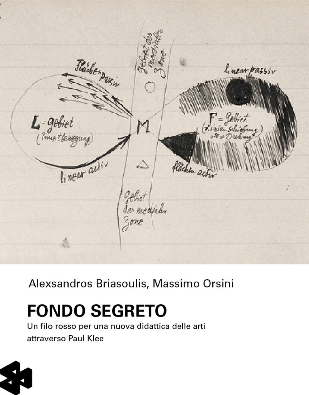 Fondo segreto. Un filo rosso per una nuova didattica delle arti attraverso Paul Klee