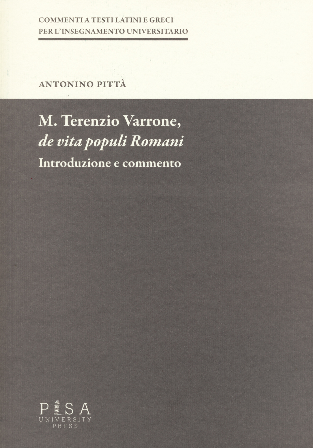 M. Terenzio Varrone, De vita populi romani. Introduzione e commento