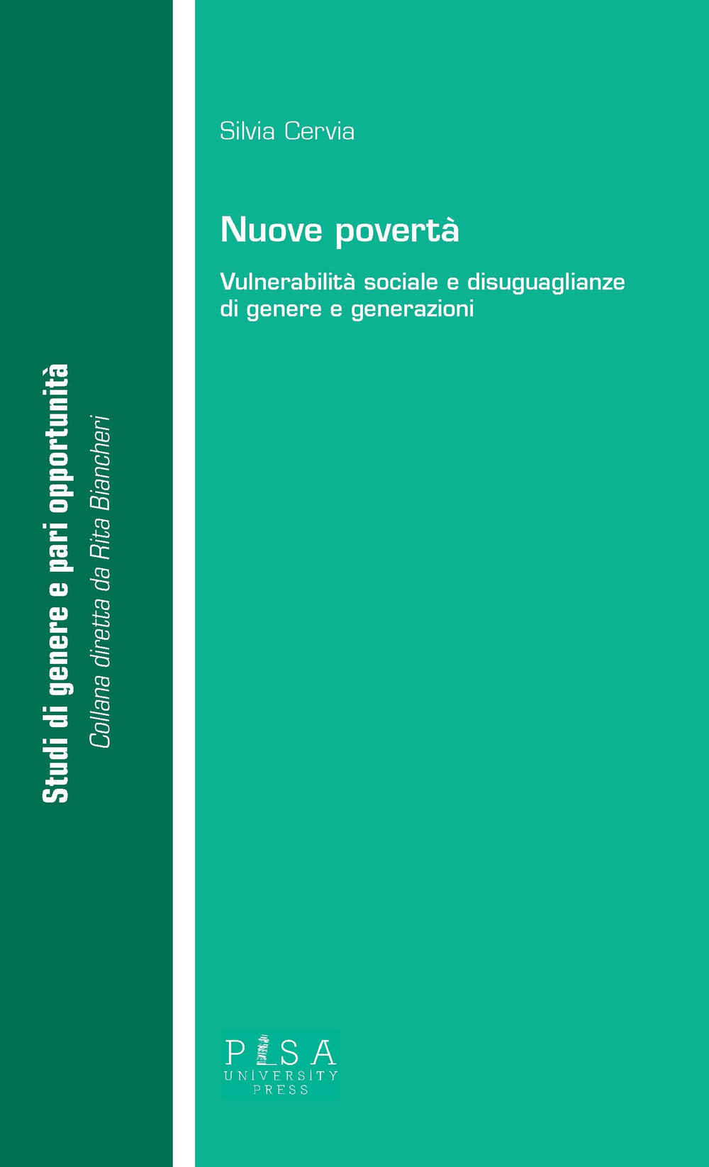 Nuove povertà. Vulnerabilità sociale e disuguaglianze di genere e generazioni