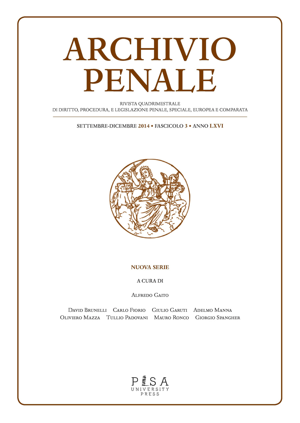 Archivio penale. Rivista quadrimestrale di diritto, procedura e legislazione penale, speciale, europea e comparata. Vol. 3