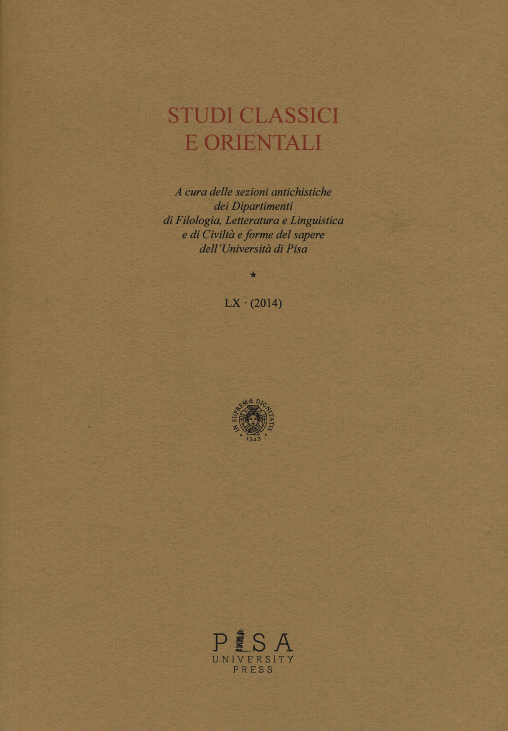 Studi classici e orientali. Vol. 60