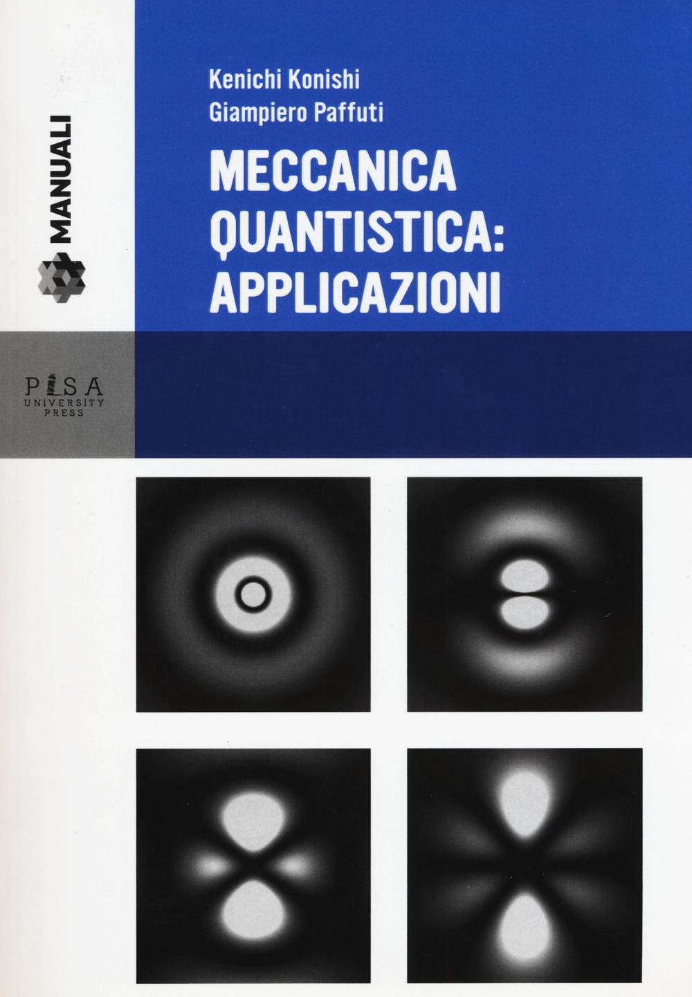 Meccanica quantistica: applicazioni
