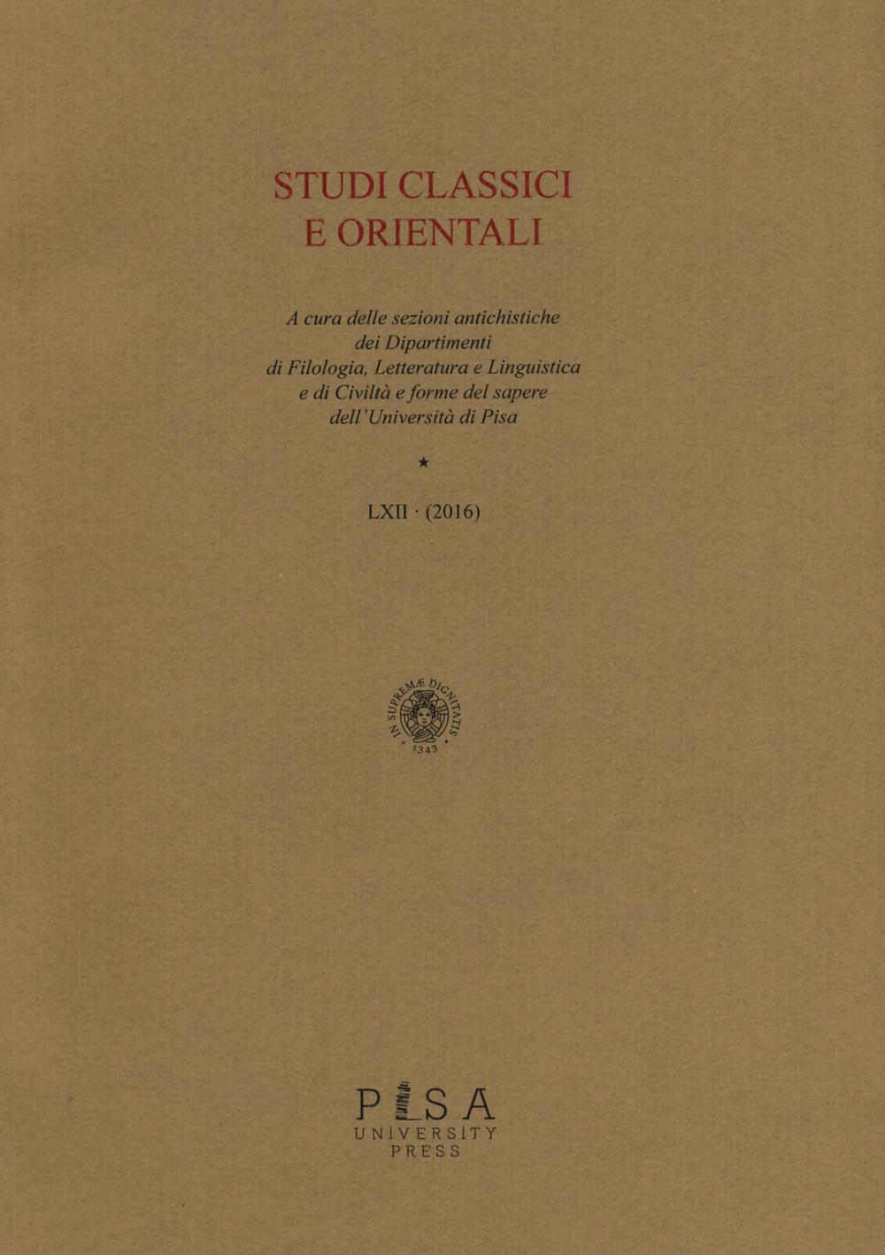 Studi classici e orientali. Vol. 62