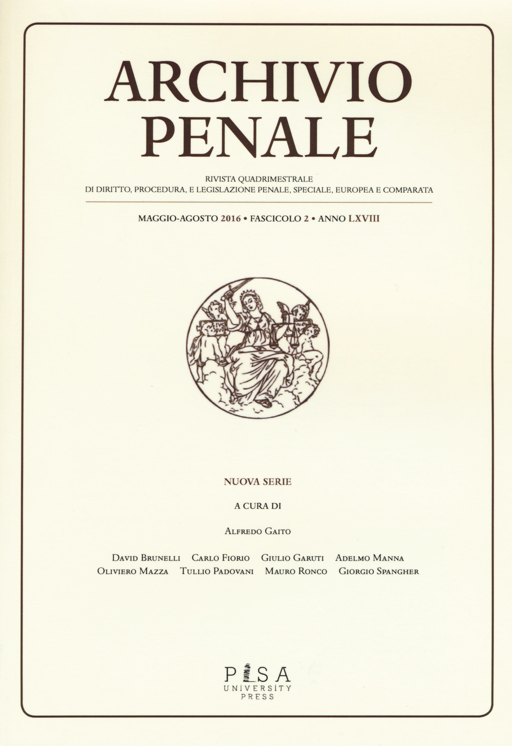 Archivio penale. Rivista quadrimestrale di diritto, procedura e legislazione penale, speciale, europea e comparata. Vol. 2