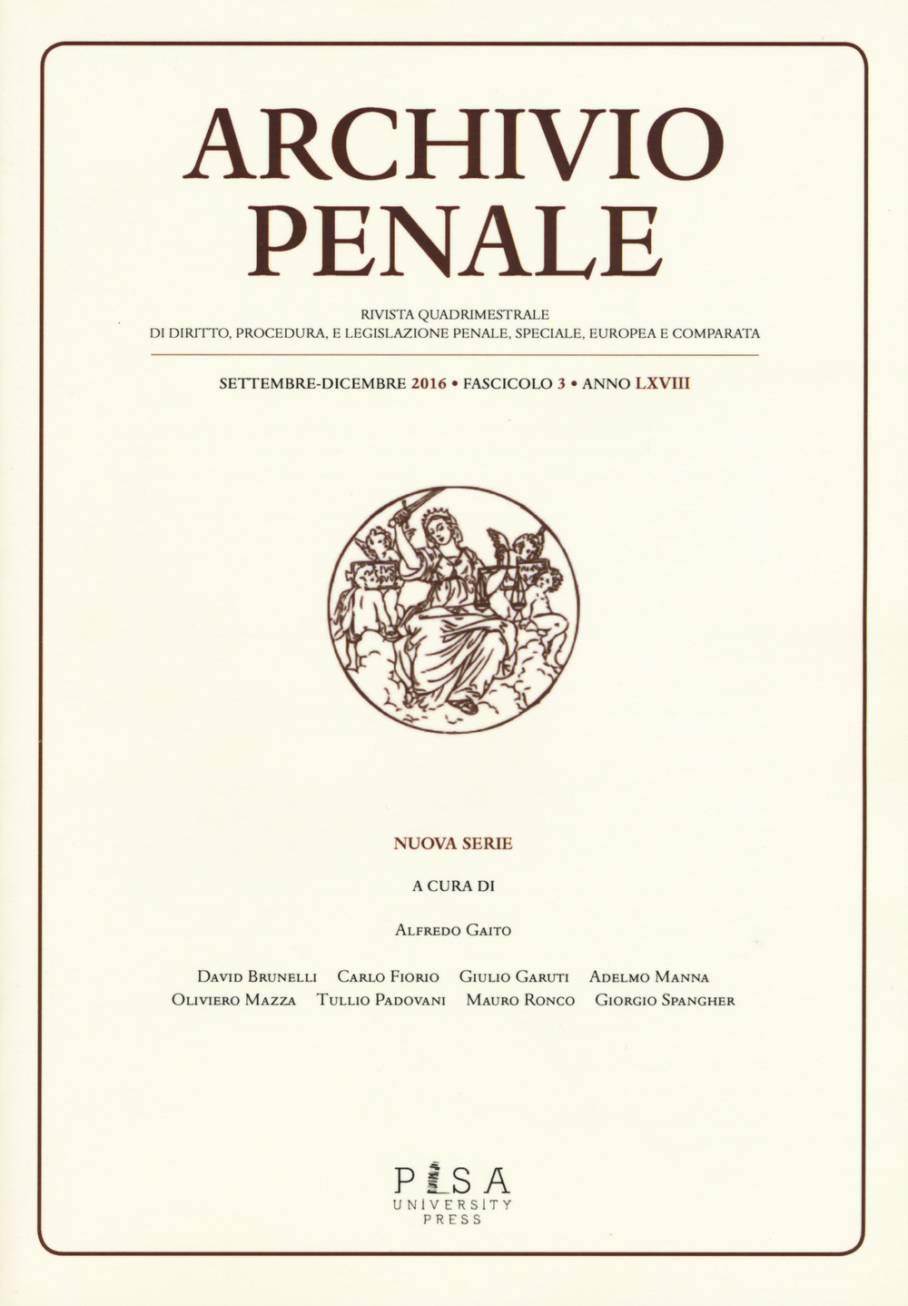 Archivio penale. Rivista quadrimestrale di diritto, procedura e legislazione penale, speciale, europea e comparata