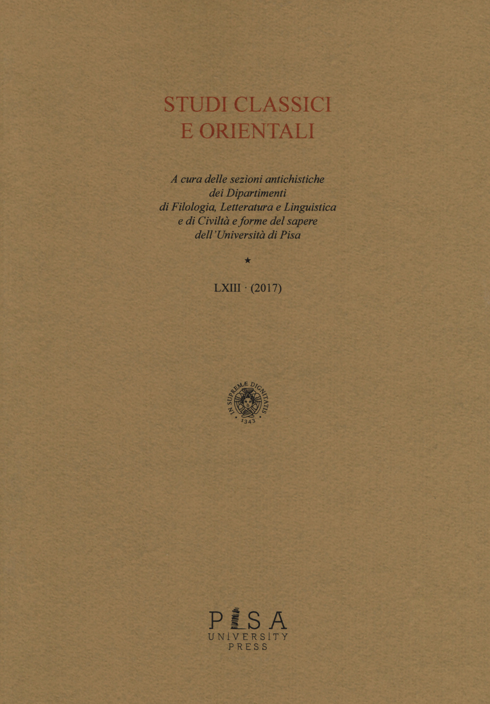 Studi classici e orientali. Vol. 63