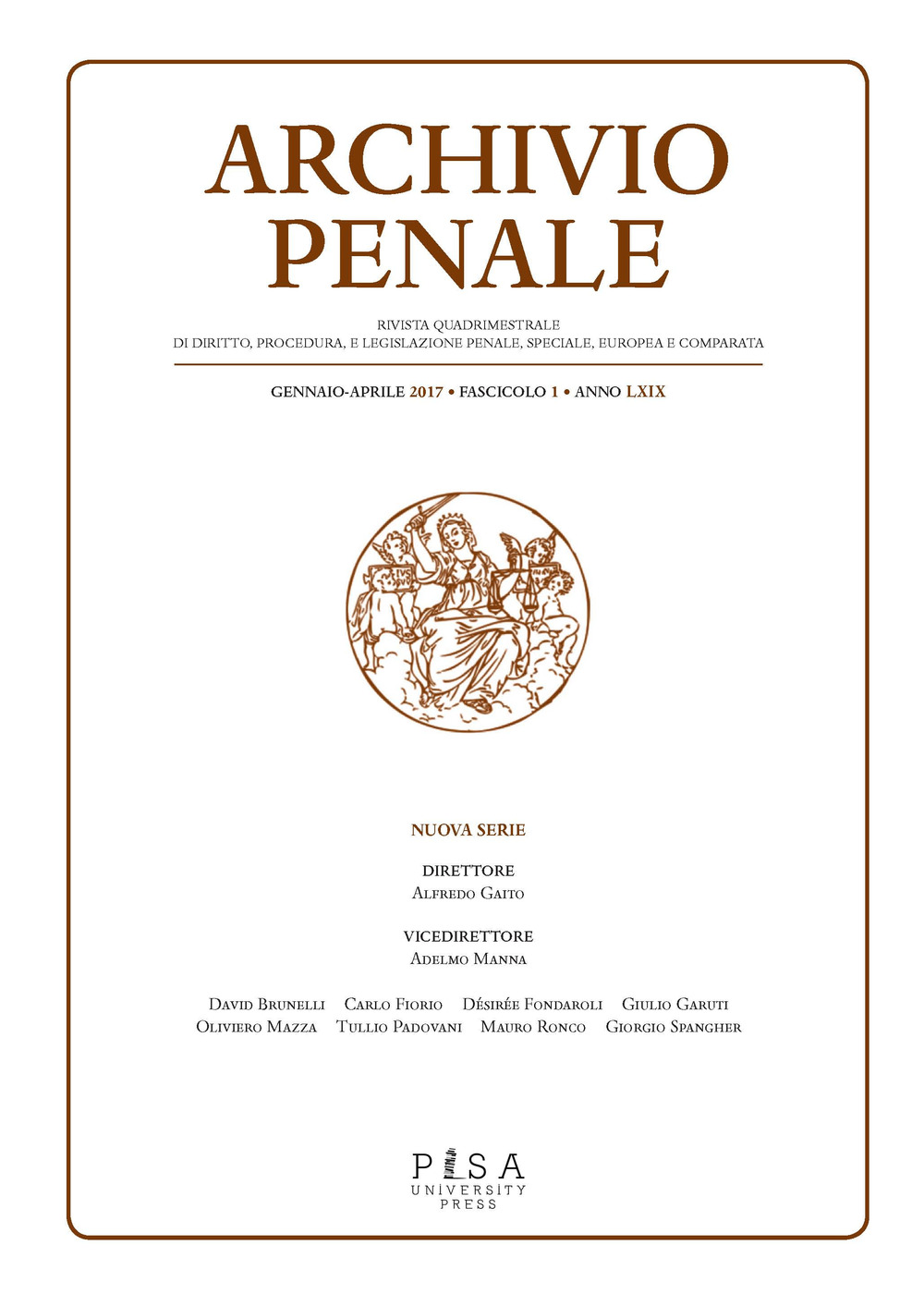 Archivio penale. Rivista quadrimestrale di diritto, procedura e legislazione penale, speciale, europea e comparata. Vol. 1: Gennaio-Aprile
