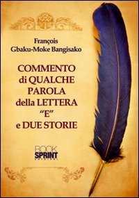 Commento di qualche parola della lettera «e» e due storie