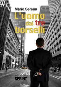 L'uomo dai tre borselli