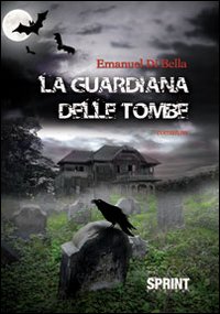 La guardiana delle tombe