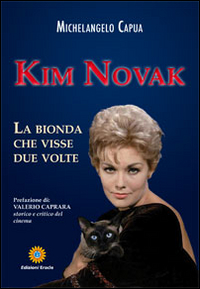 Kim Novak. La bionda che visse due volte
