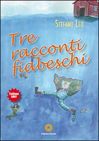 Tre racconti fiabeschi
