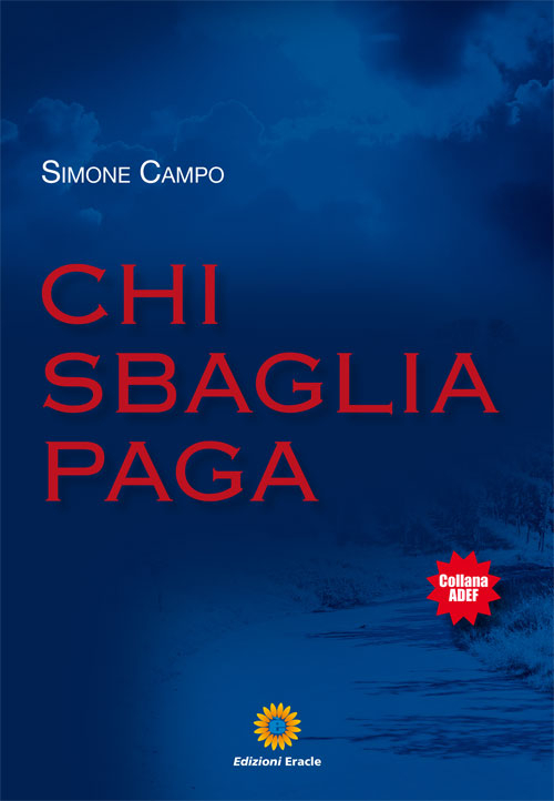Chi sbaglia paga
