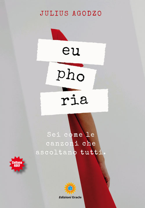 Euphoria. Sei come le canzoni che ascoltano tutti