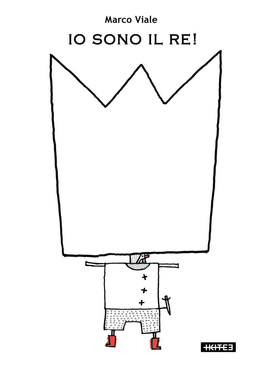 Io sono il re!