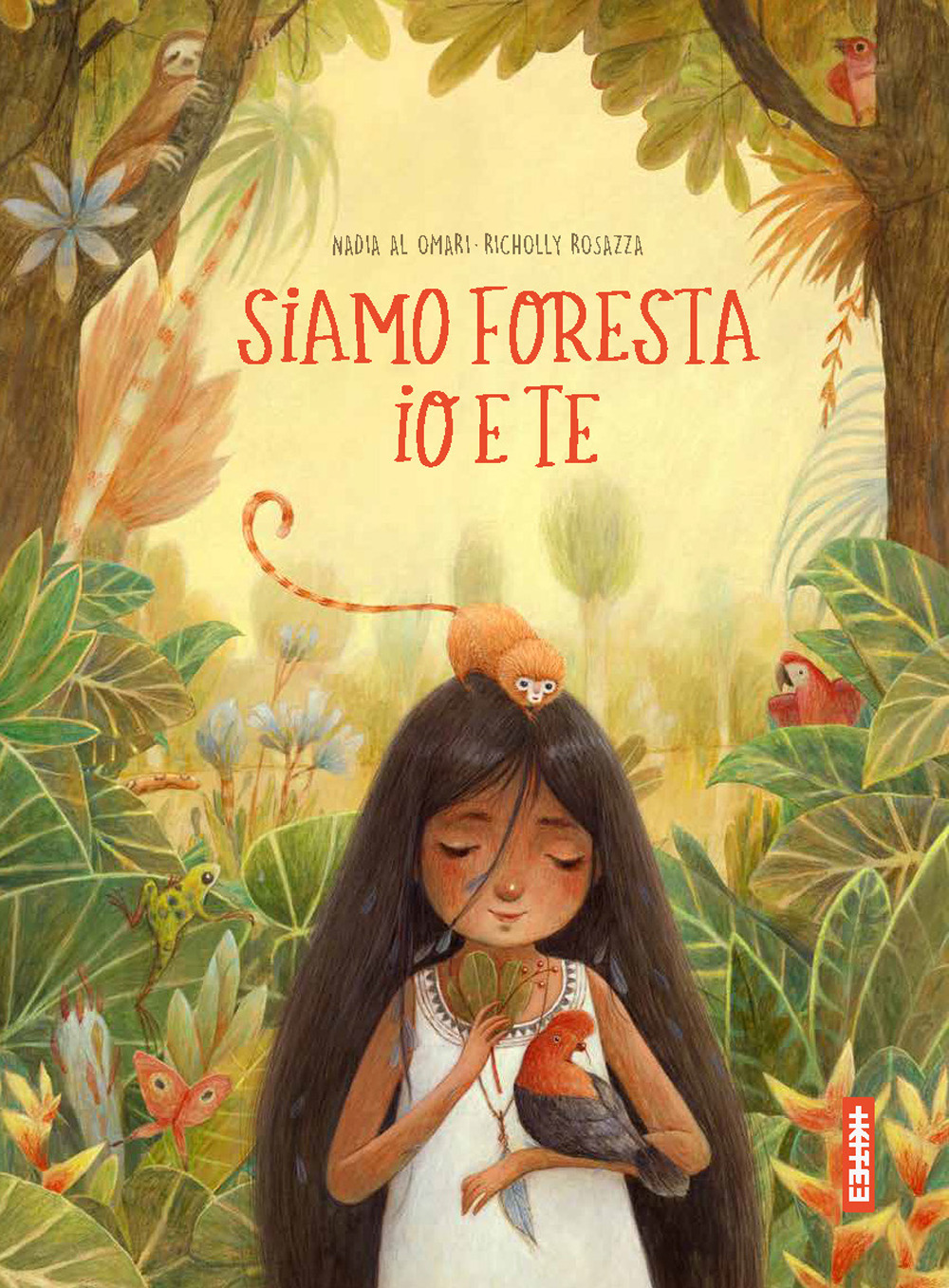 Siamo foresta io e te