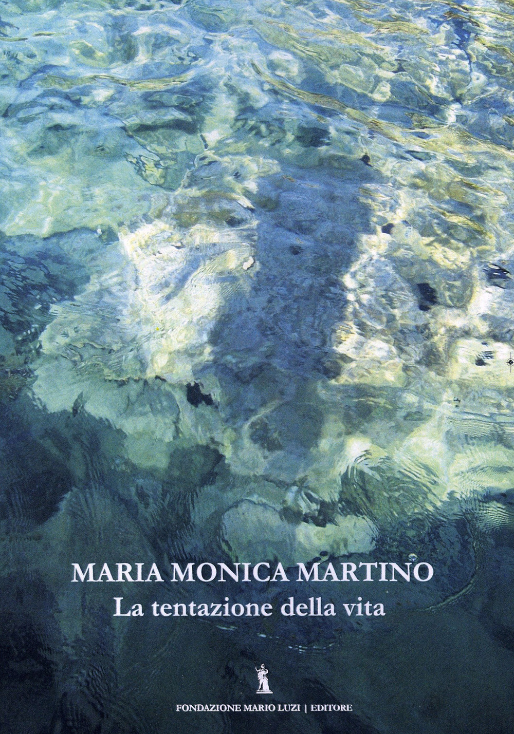 La tentazione della vita