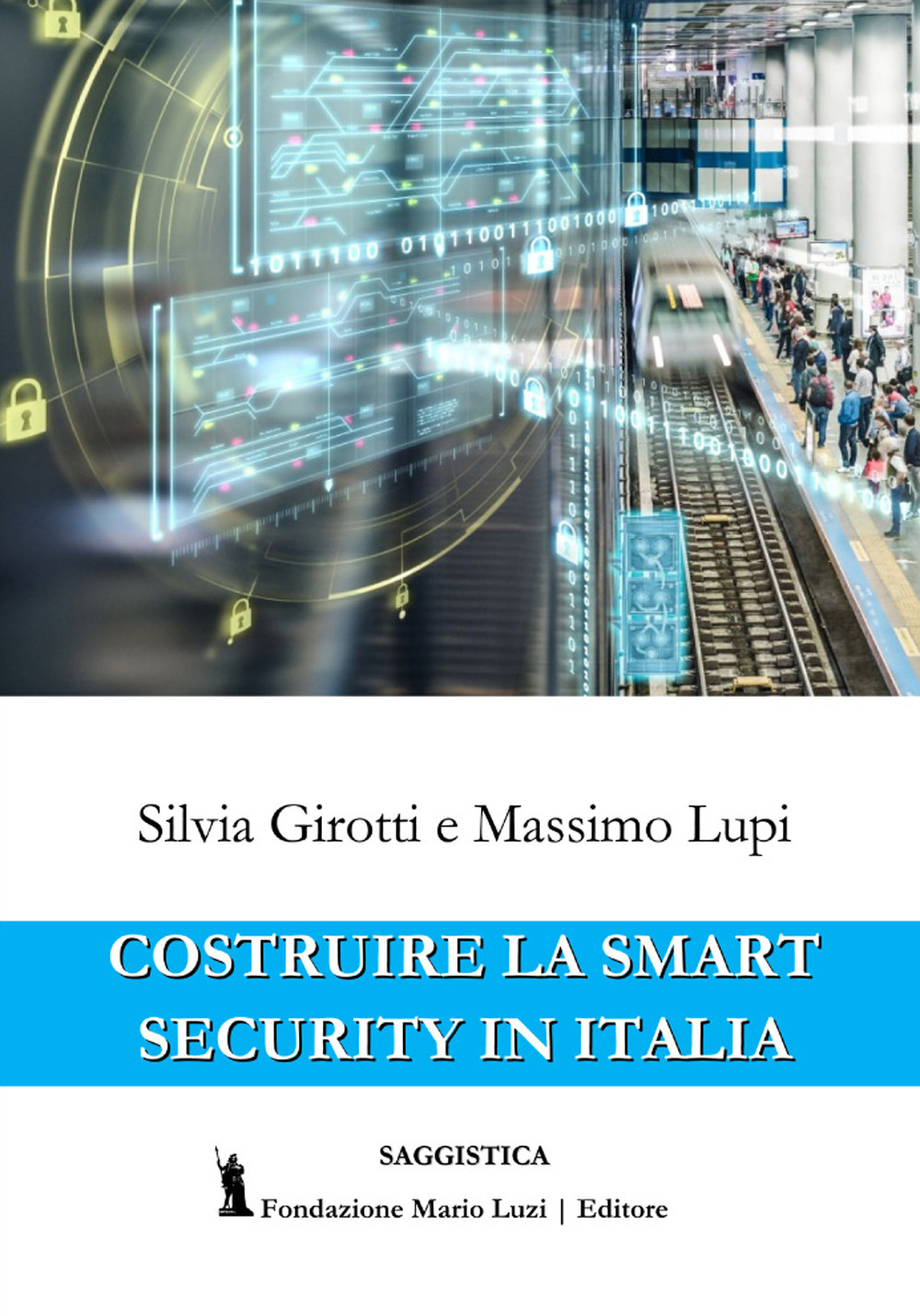 Costruire la Smart Security in Italia