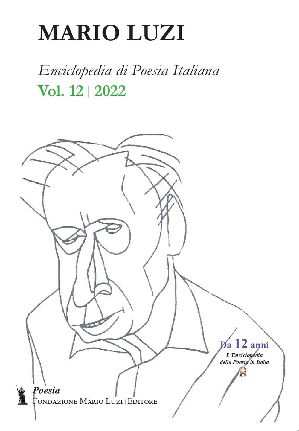 Enciclopedia di poesia italiana. Mario Luzi (2022). Vol. 12