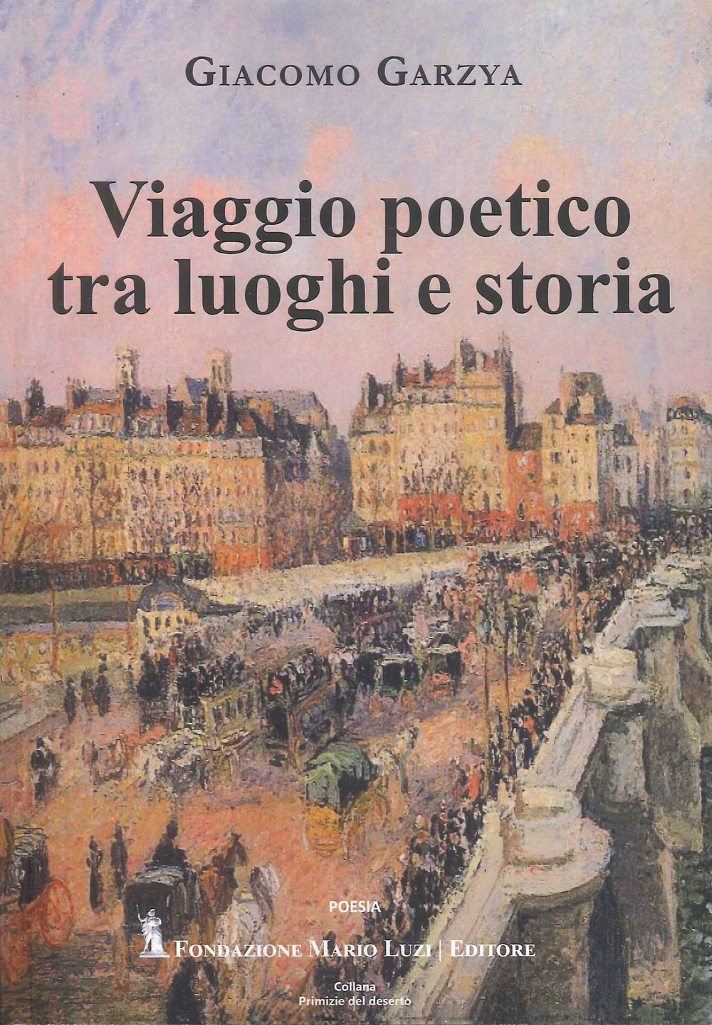 Viaggio poetico tra luoghi e storia
