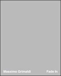 Massimo Grimaldi. Fade in